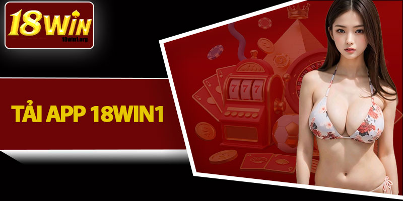 Tải App 18win1